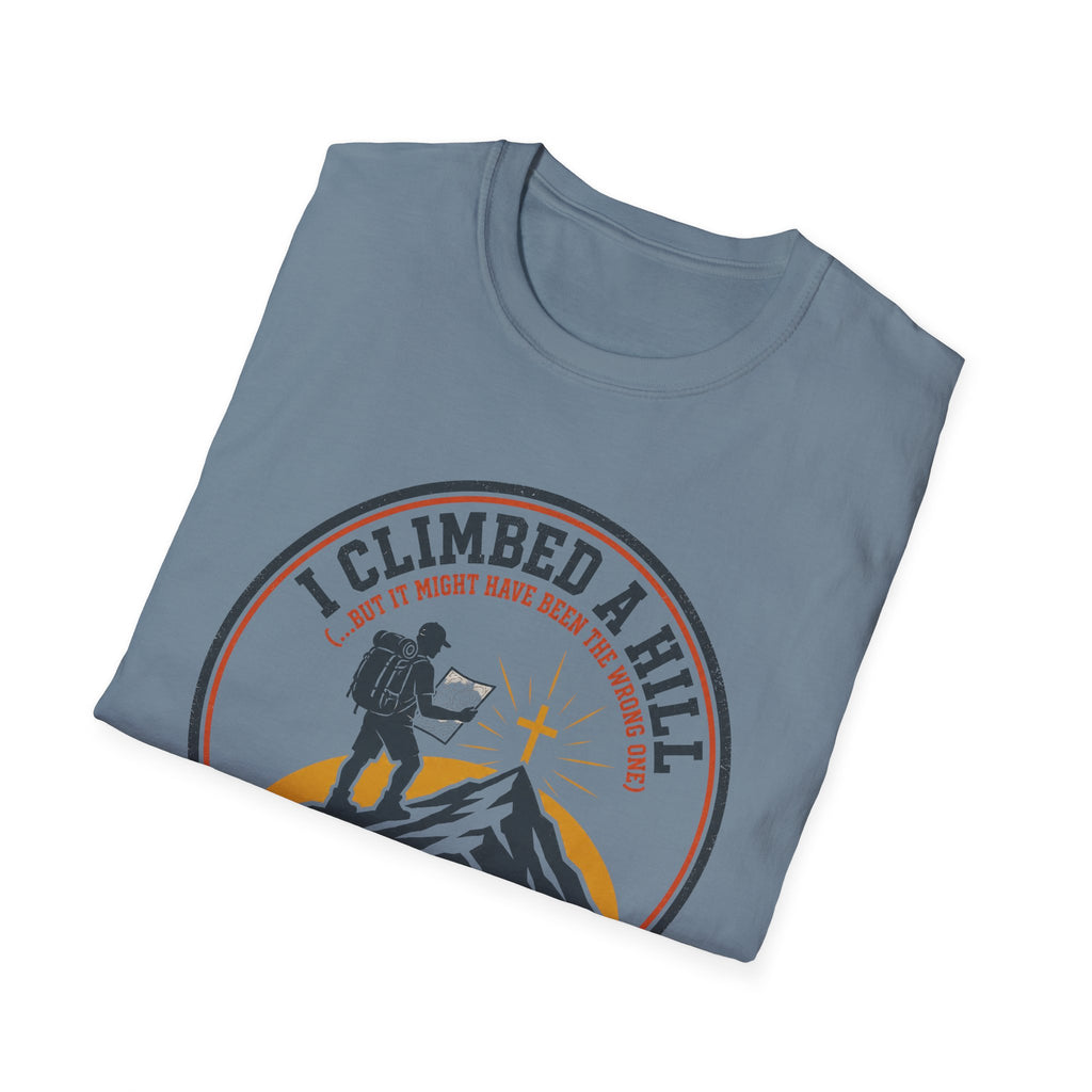 I Climbed A Hill T-Shirt