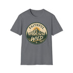 Faithful Wild T-Shirt