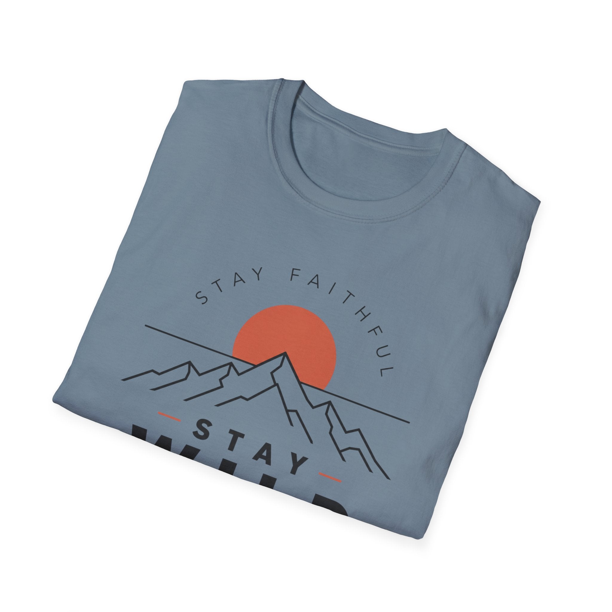 Stay Faithful Stay Wild Minimal T-Shirt