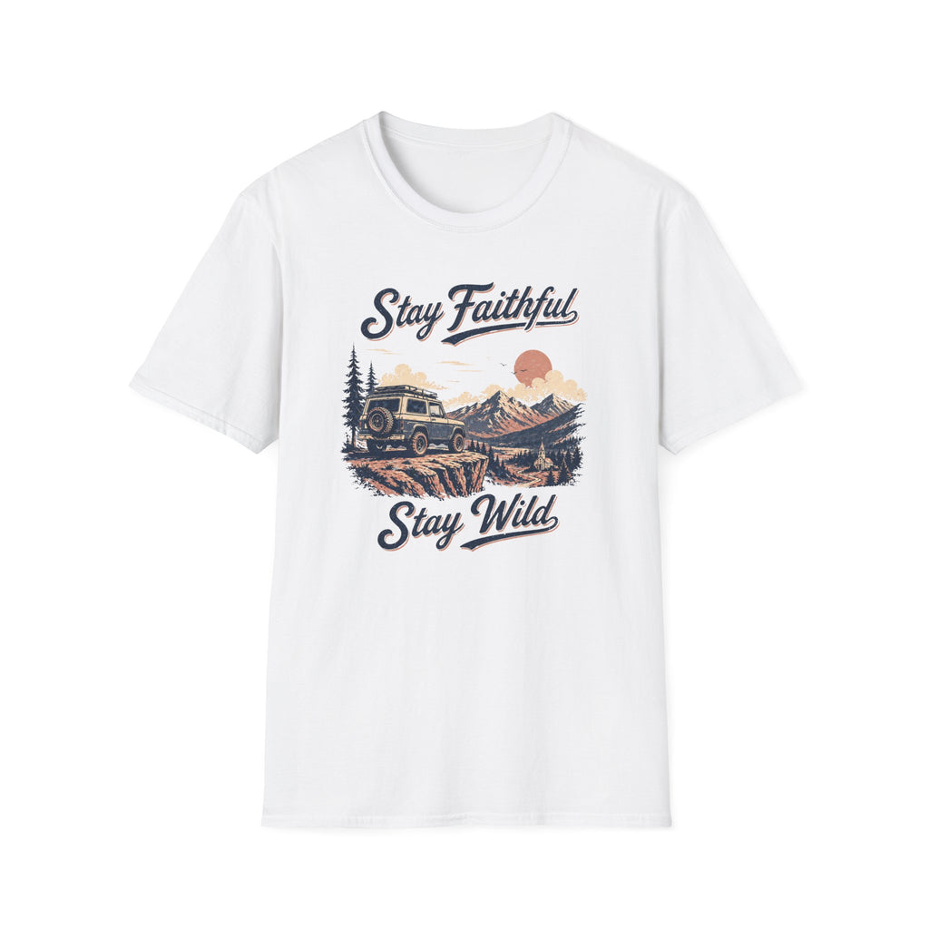 Stay Faithful Stay Wild SUV T-Shirt