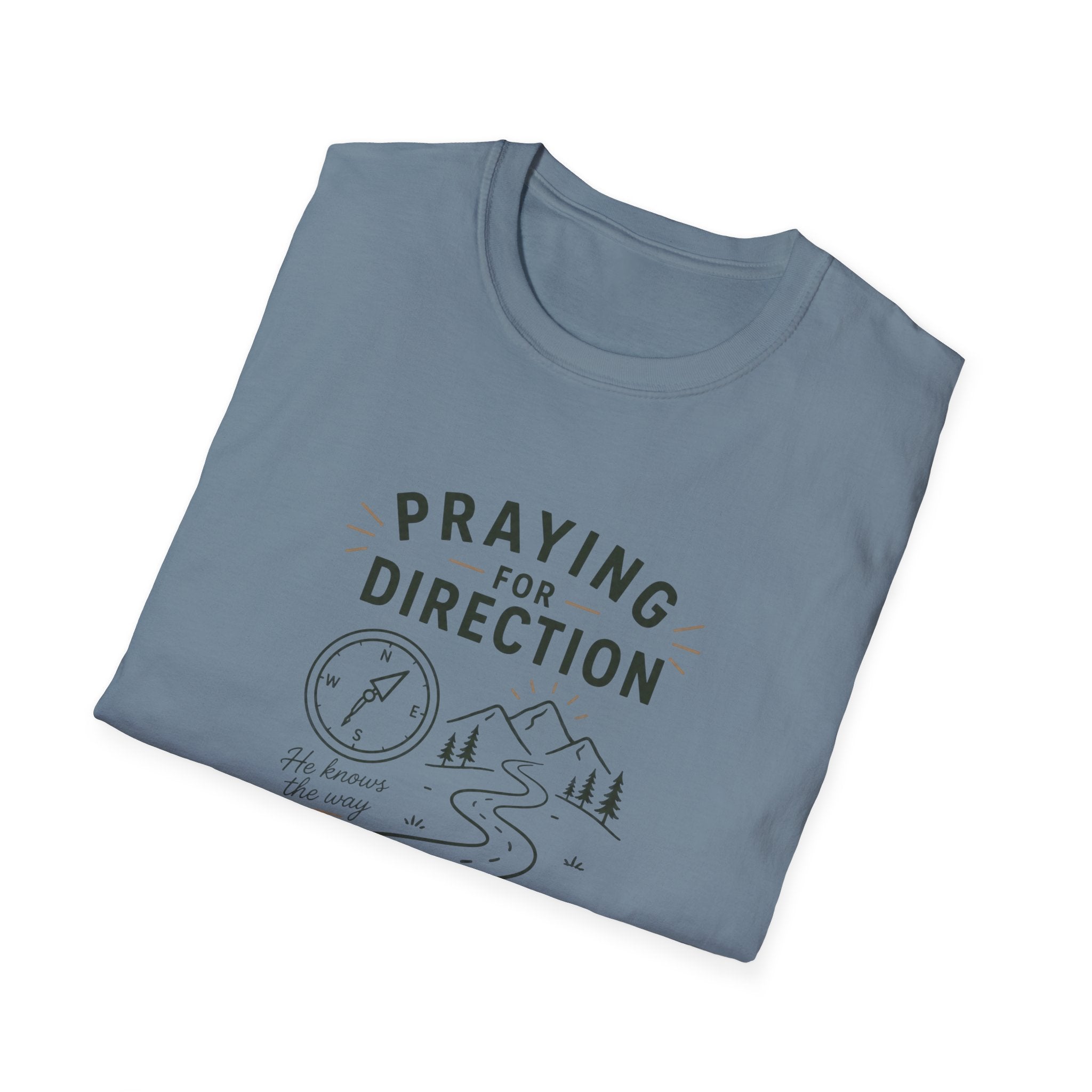 Praying For Direction T-Shirt