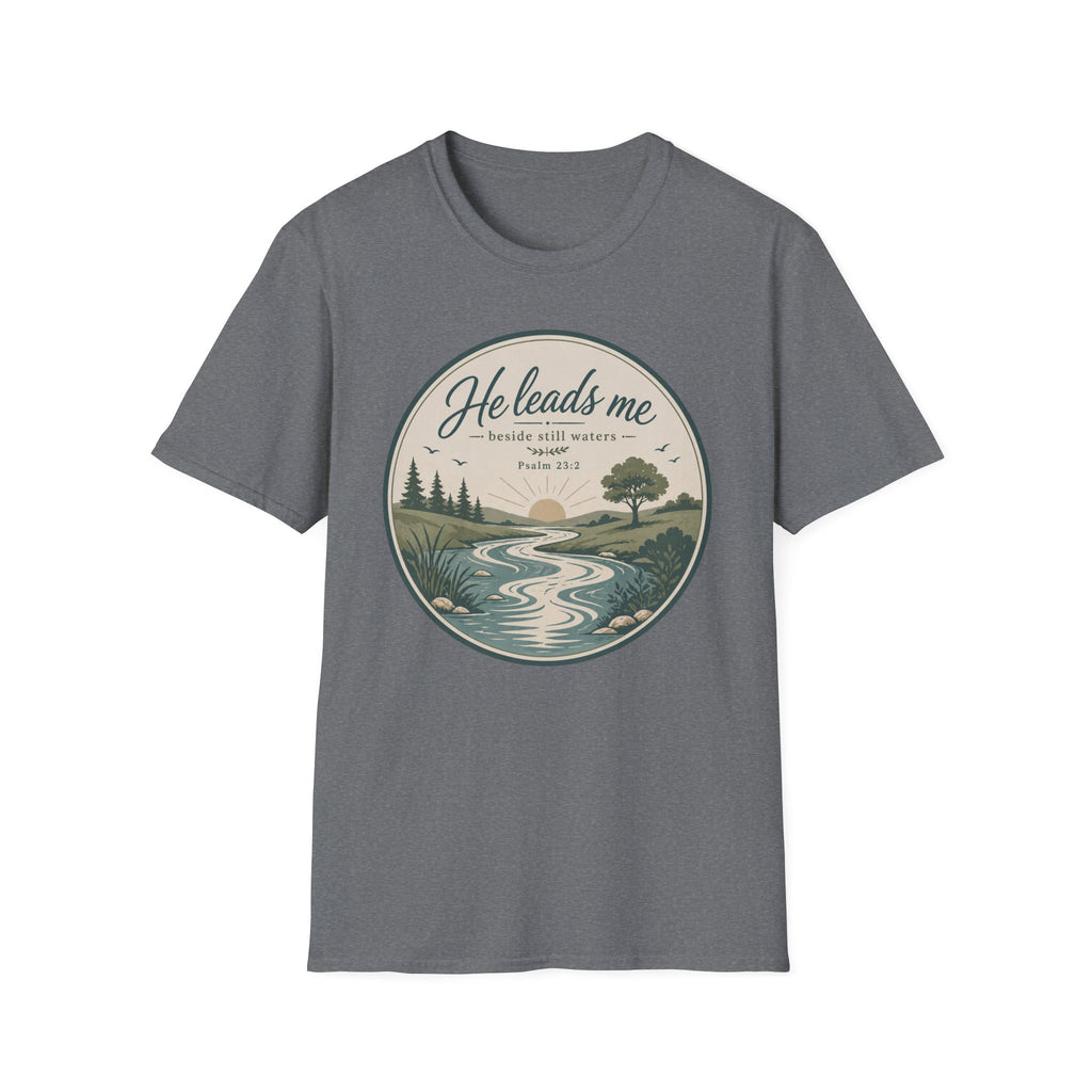 He Leads Me T-Shirt