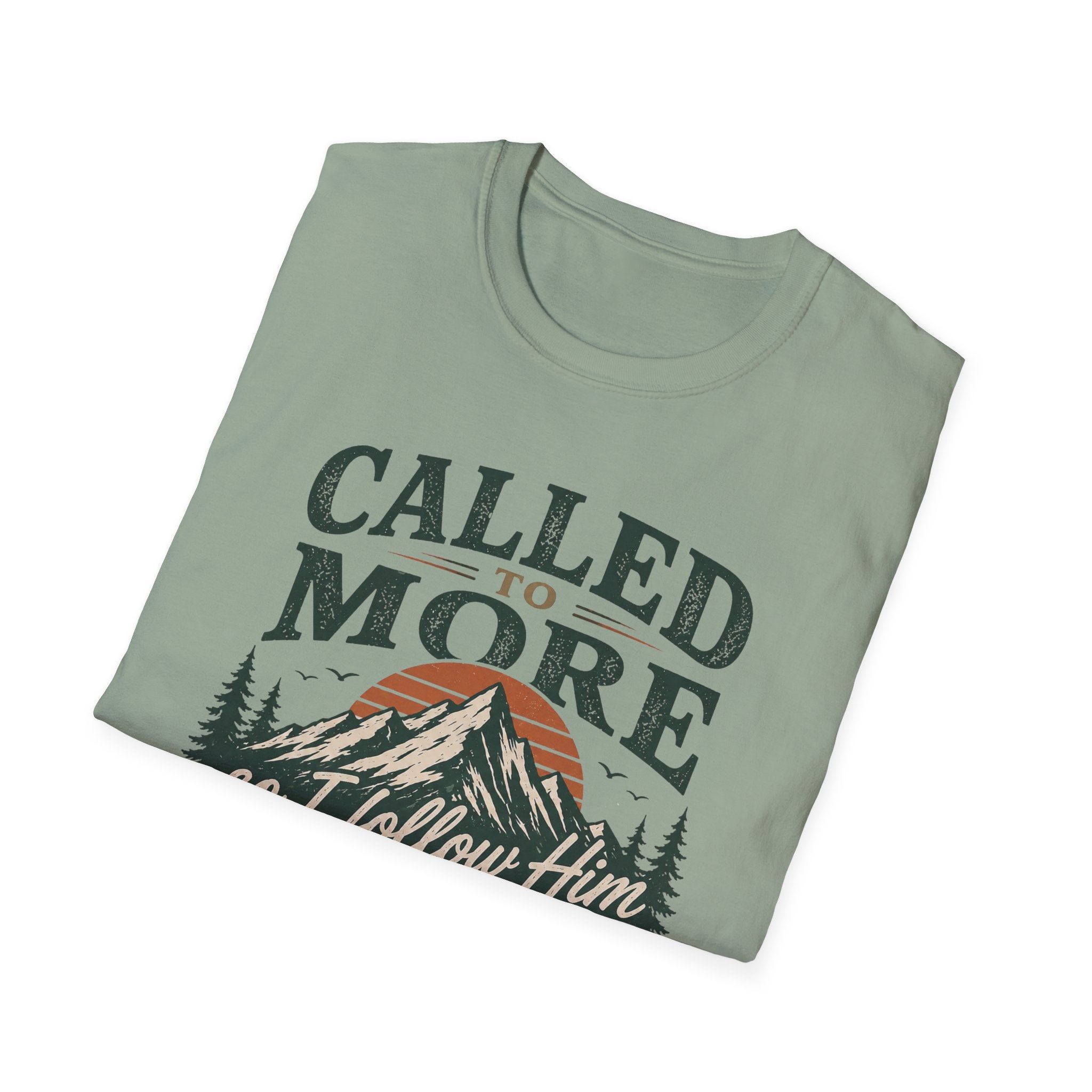 Called To More Than Comfort T-shirt