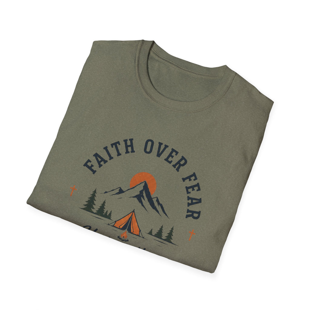 Faith Over Fear He is With Me T-Shirt
