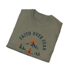 Faith Over Fear He is With Me T-Shirt