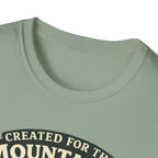 Created for the Mountains T-Shirt