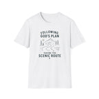 Following Gods Plan Scenic Route T-Shirt