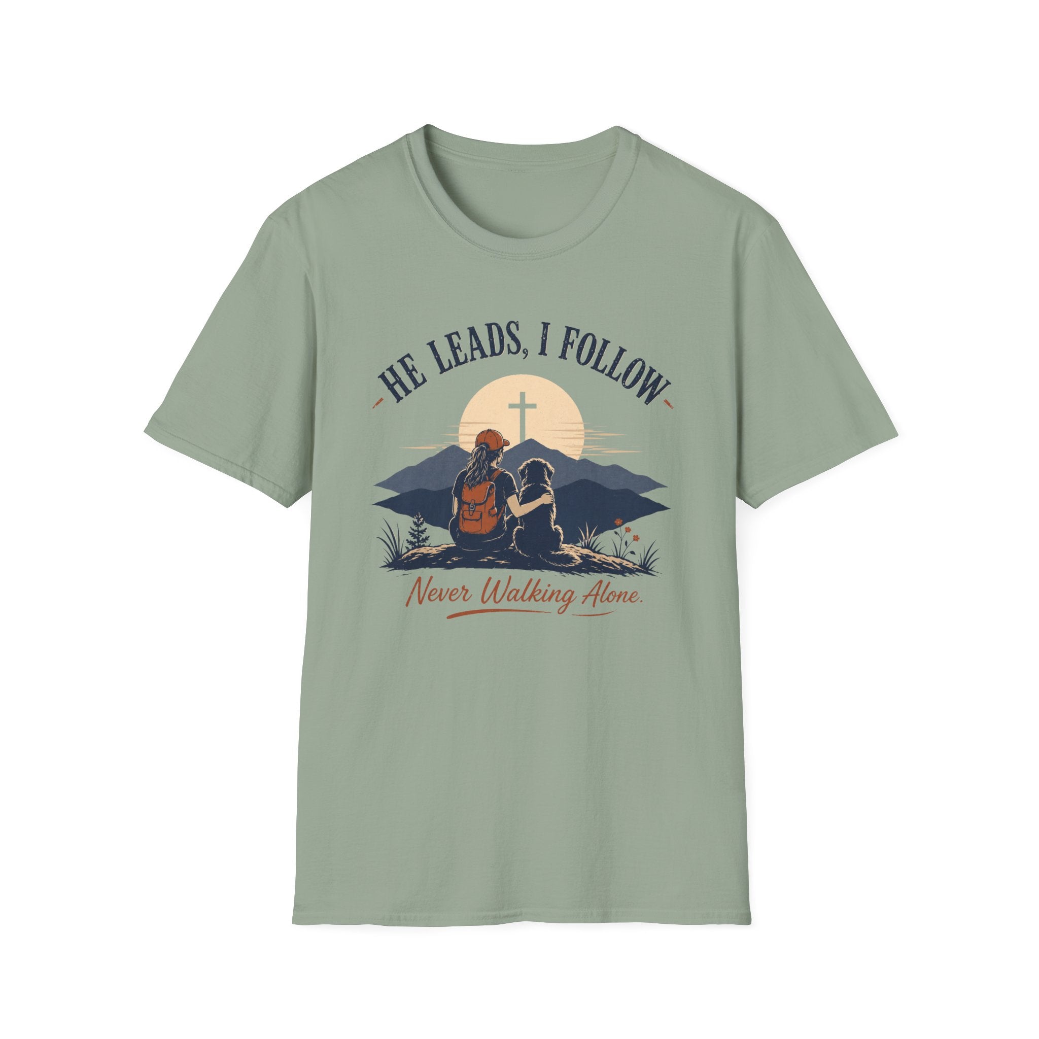 He Leads I Follow T-Shirt