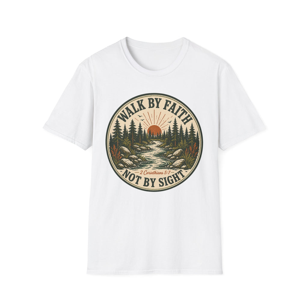 Walk by Faith Not By Sight T-Shirt