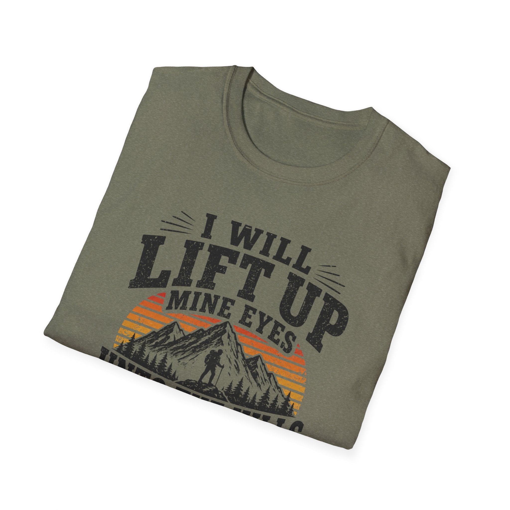 I Will Lift Up Mine Eyes But My Legs T-Shirt