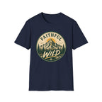 Faithful Wild T-Shirt