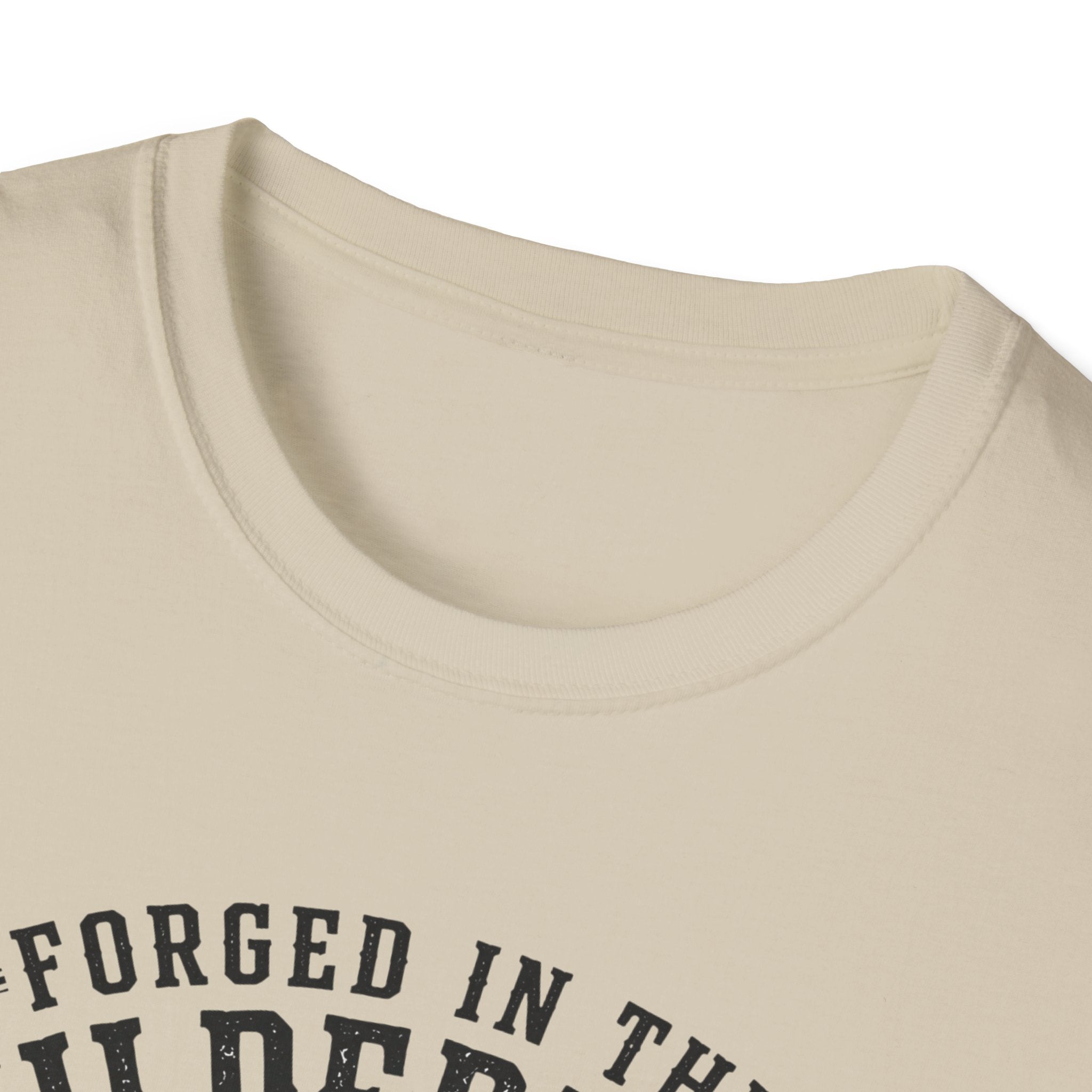 Forged in The Wilderness T-Shirt