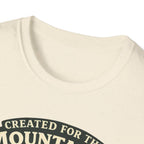 Created for the Mountains T-Shirt