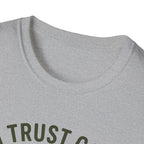 I Trust God But I Overpacked T-Shirt
