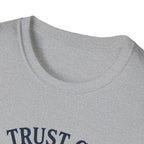 I Trust God But I Brought Snacks T-Shirt