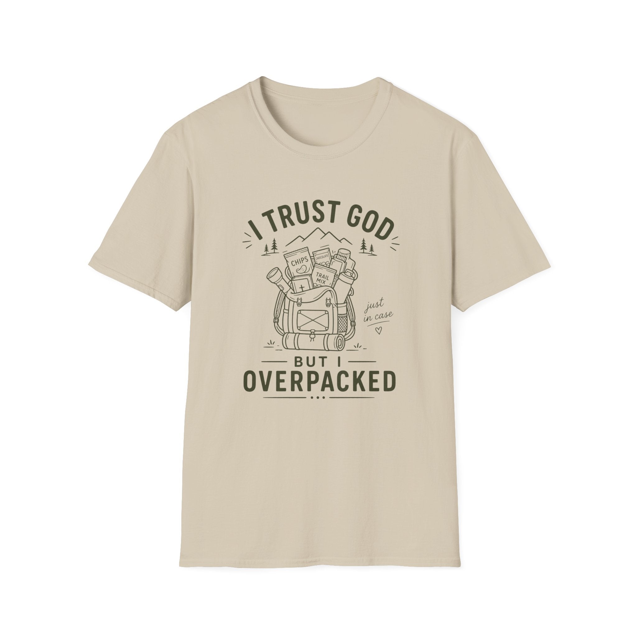 I Trust God But I Overpacked T-Shirt