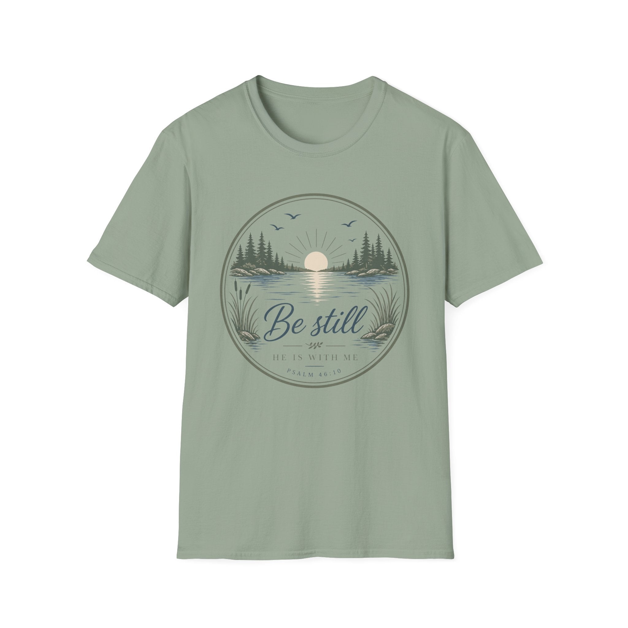 Be Still He is With Me T-Shirt