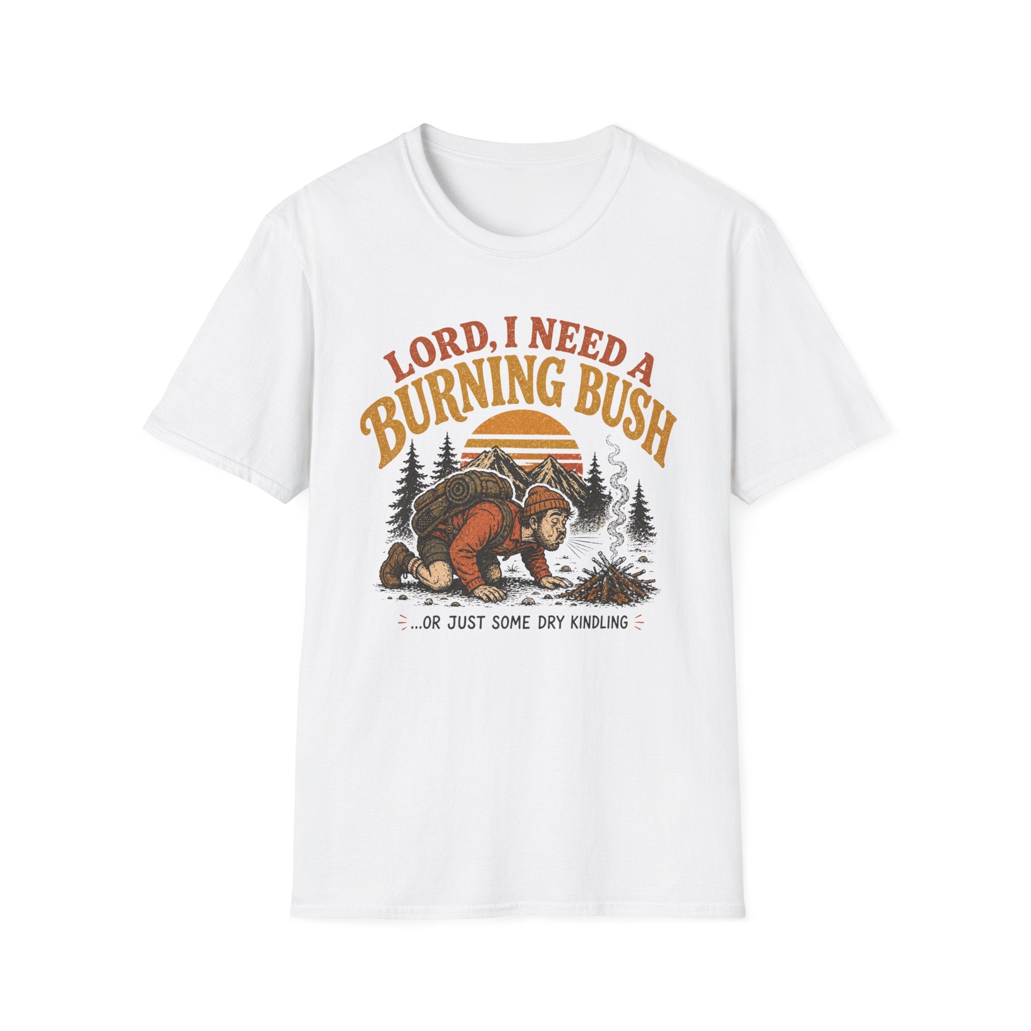 Lord I Need A Burning Bush T-Shirt