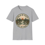 Walk by Faith Not By Sight T-Shirt