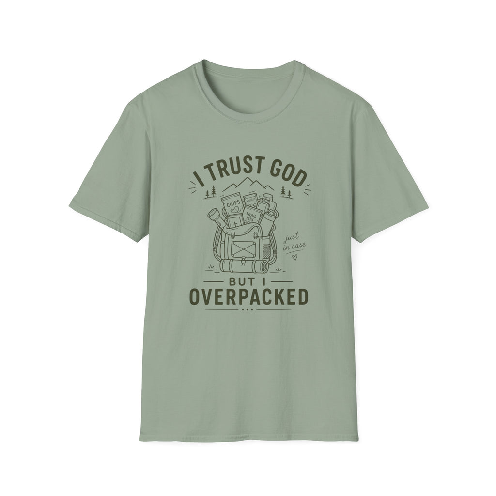 I Trust God But I Overpacked T-Shirt