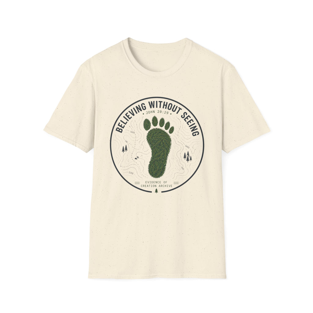 Believing Without Seeing T-Shirt