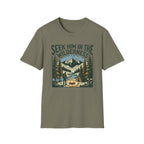 Seek Him In The Wilderness T-Shirt