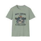 Not There Yet But Still Called T-Shirt