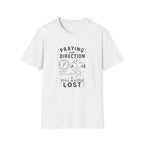 Praying For Direction T-Shirt