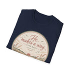 He Makes a Way T-Shirt