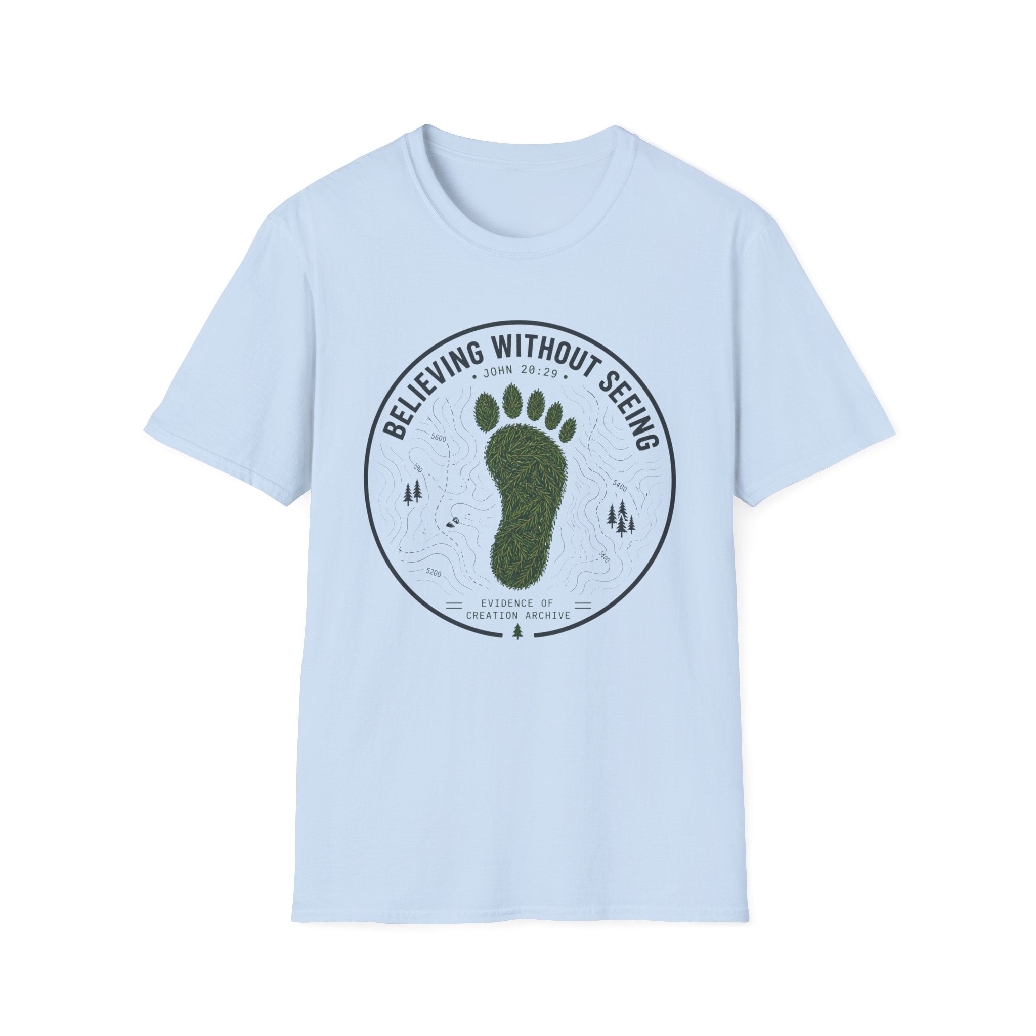 Believing Without Seeing T-Shirt