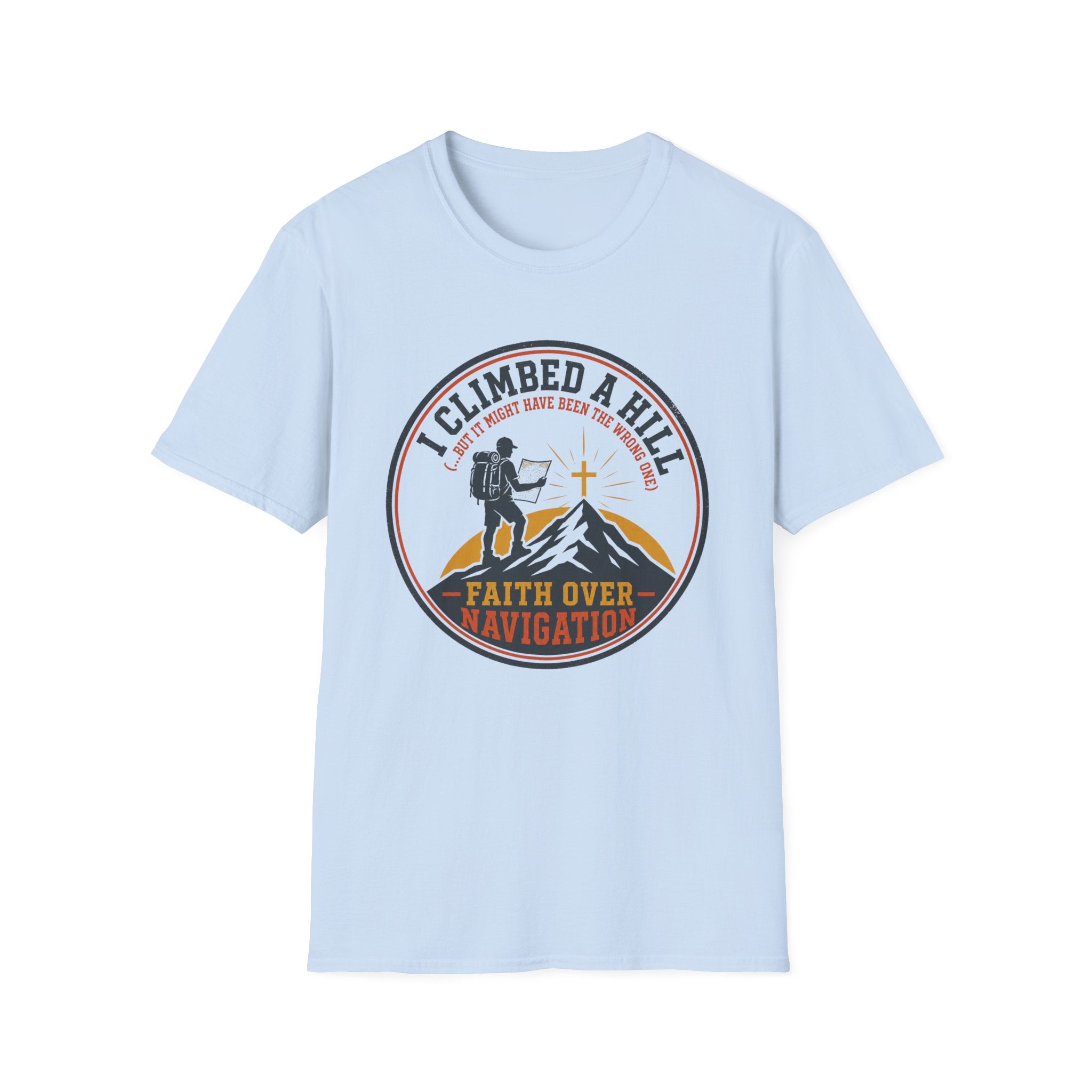 I Climbed A Hill T-Shirt