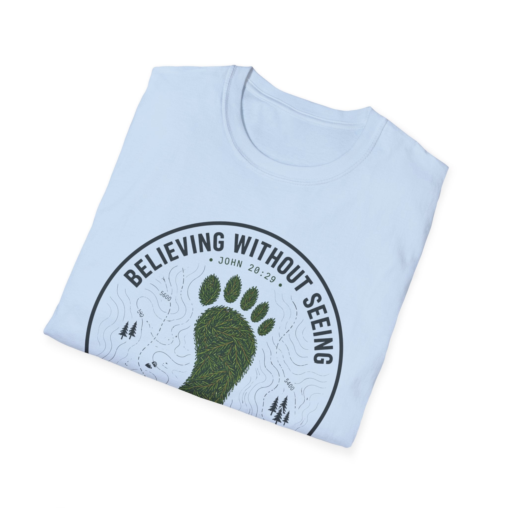 Believing Without Seeing T-Shirt