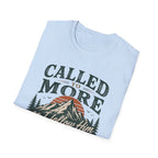 Called To More Than Comfort T-shirt