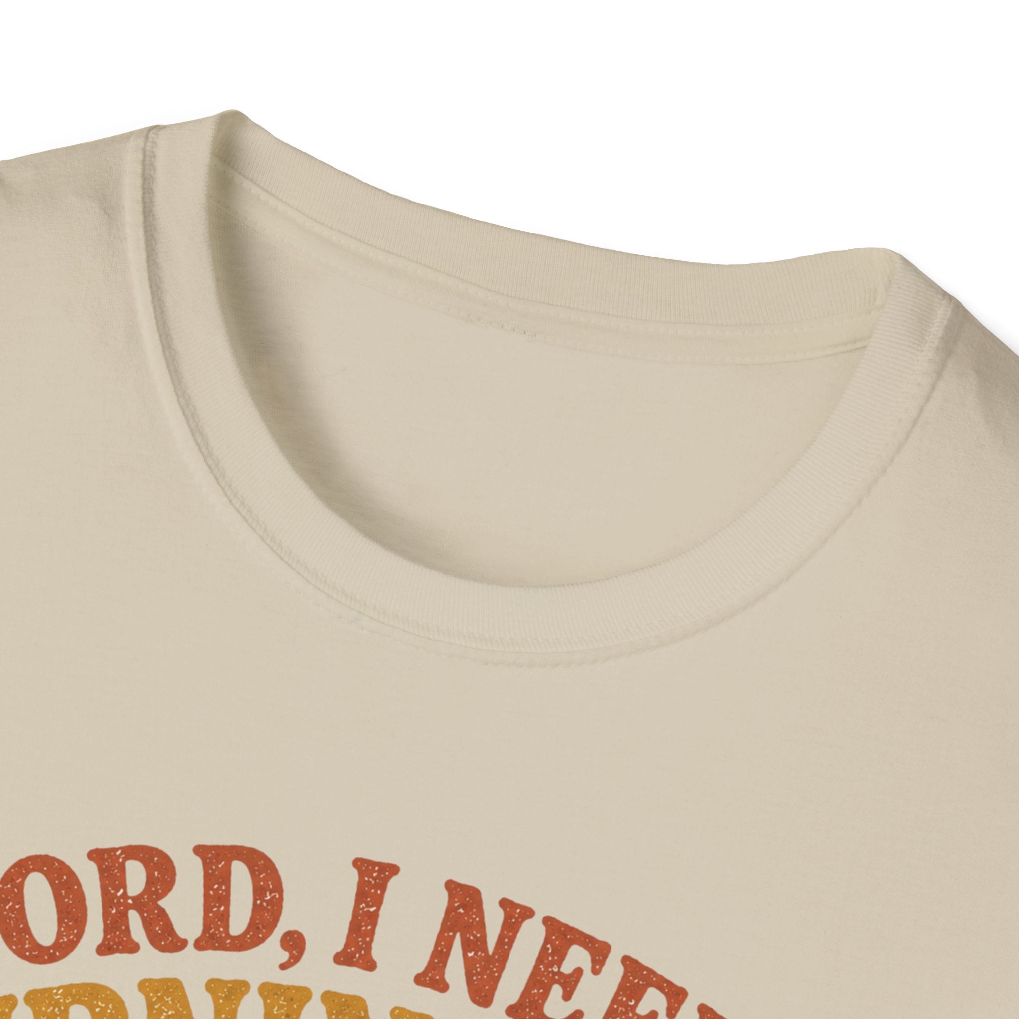 Lord I Need A Burning Bush T-Shirt