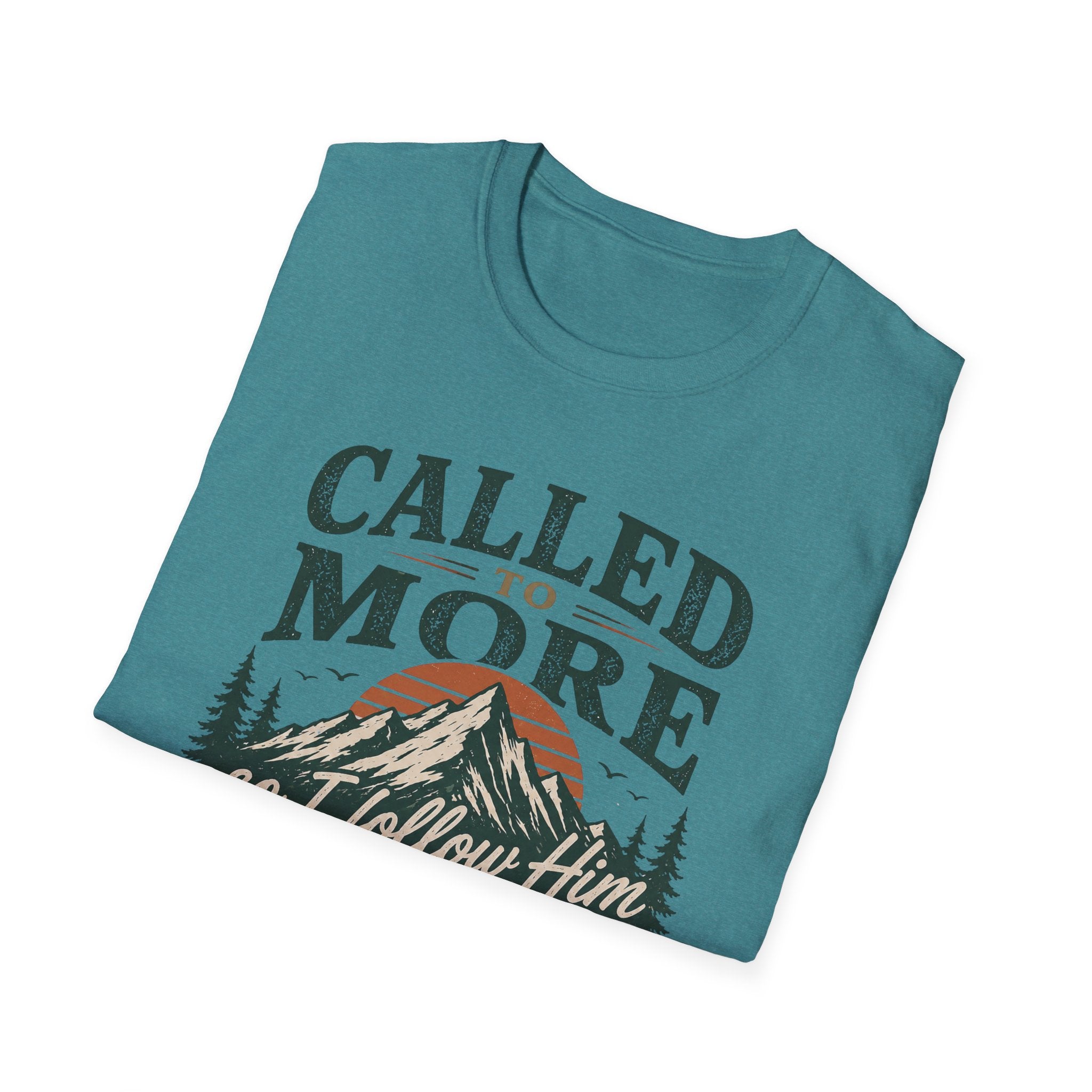 Called To More Than Comfort T-shirt