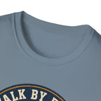 Walk By Faith Not By Sight Round Badge T-Shirt