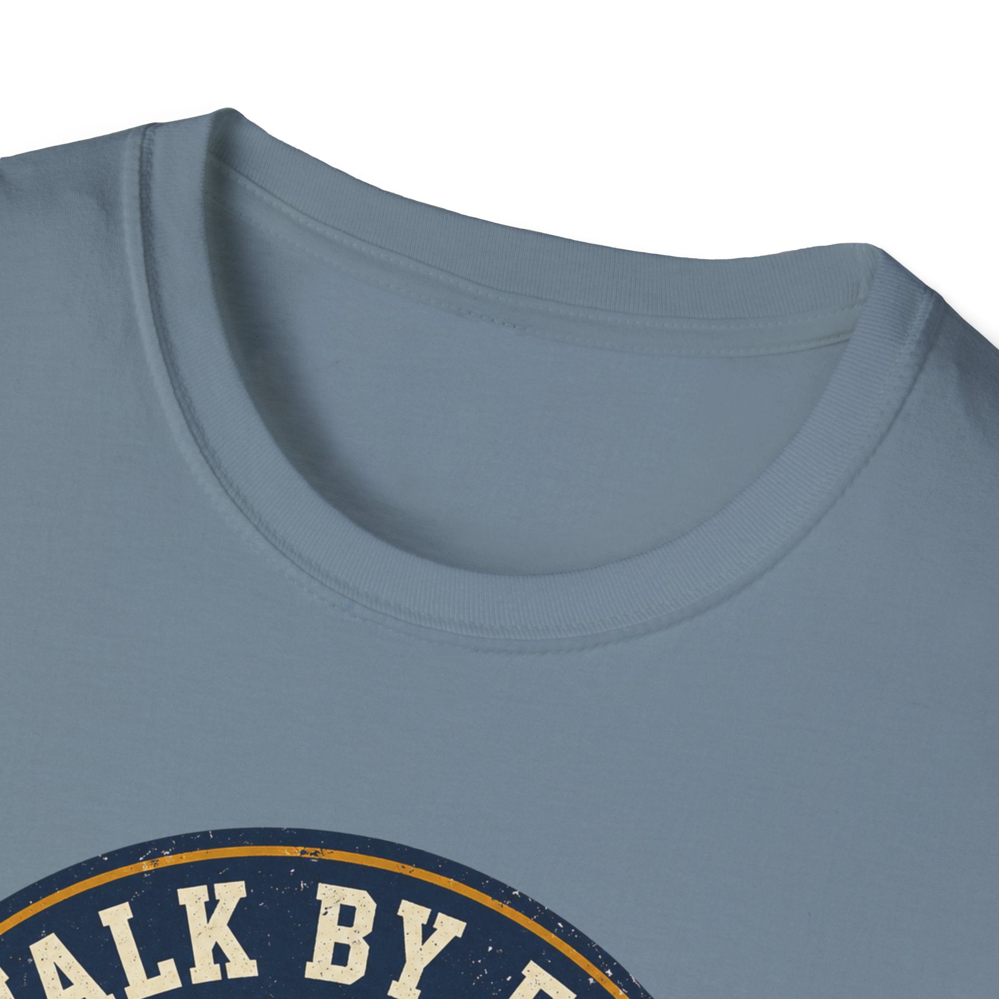 Walk By Faith Not By Sight Round Badge T-Shirt