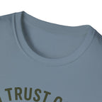 I Trust God But I Overpacked T-Shirt