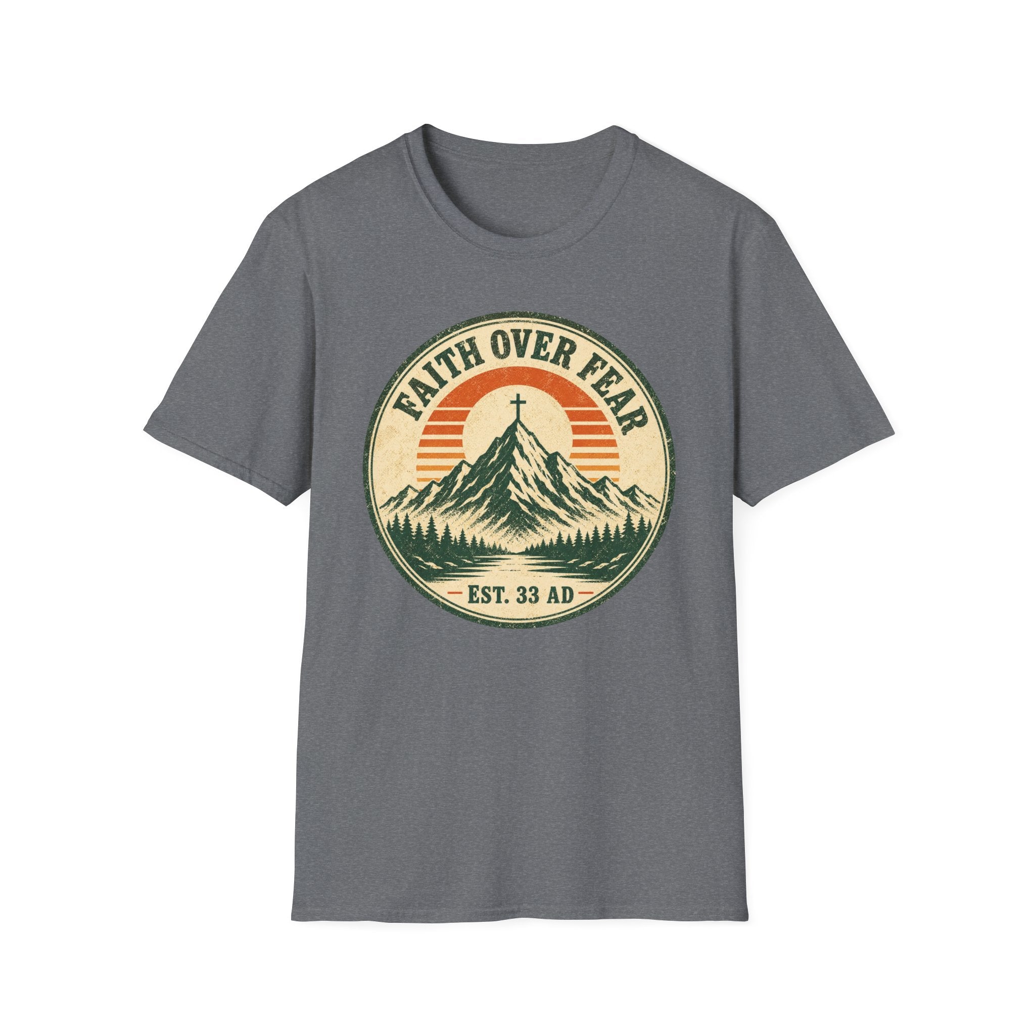 Faith Over Fear Est 33 AD T-Shirt
