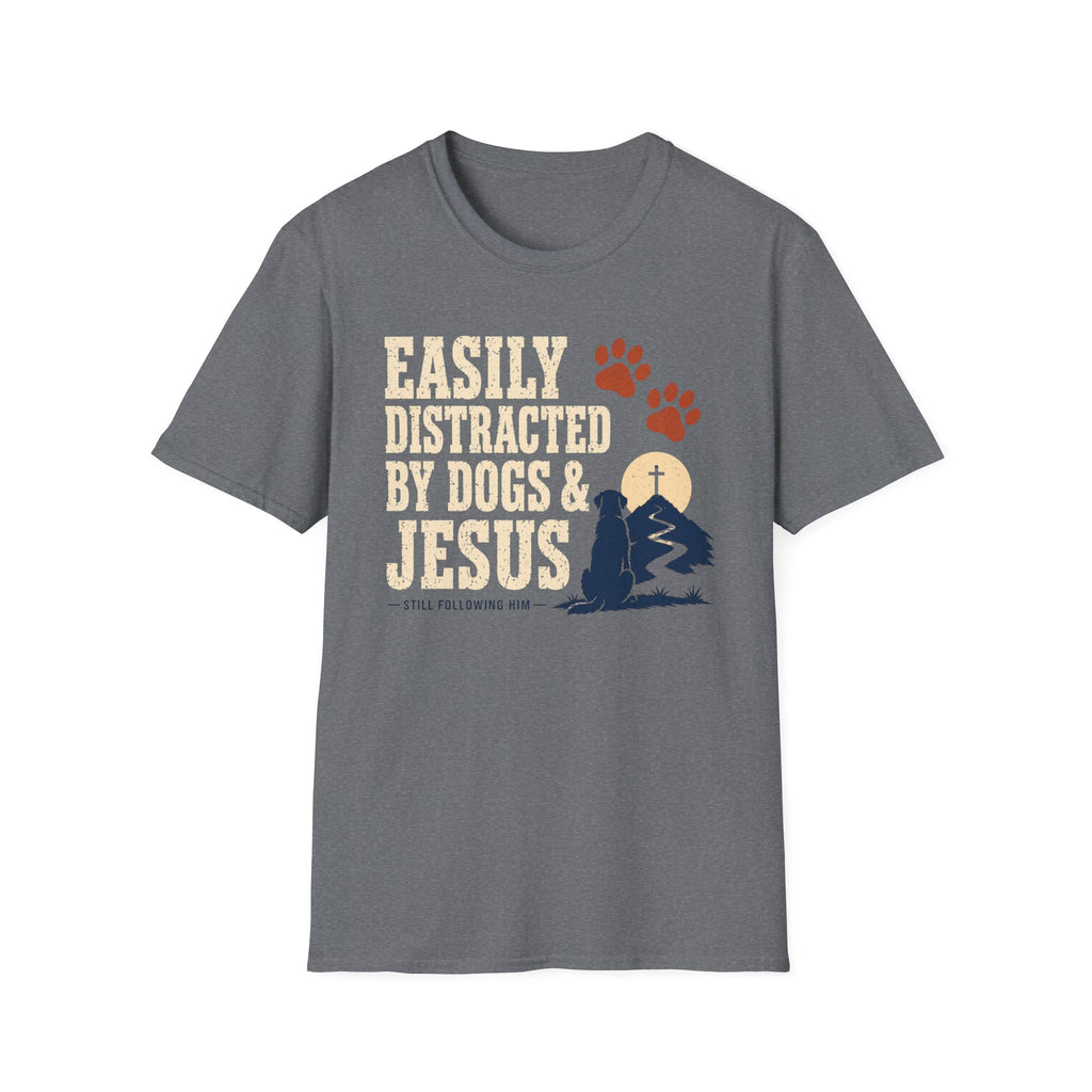 Easily Distracted Dogs & Jesus T-Shirt