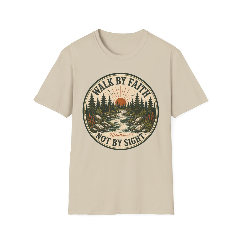 Walk by Faith Not By Sight T-Shirt