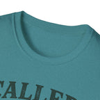 Called To More Than Comfort T-shirt