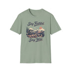 Stay Faithful Stay Wild SUV T-Shirt