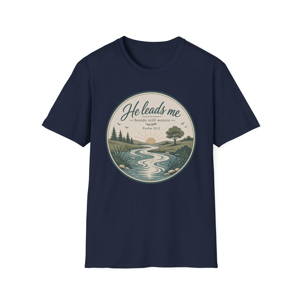 He Leads Me T-Shirt