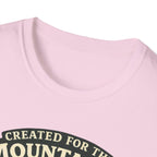 Created for the Mountains T-Shirt