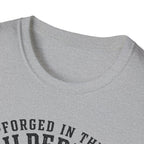 Forged in The Wilderness T-Shirt