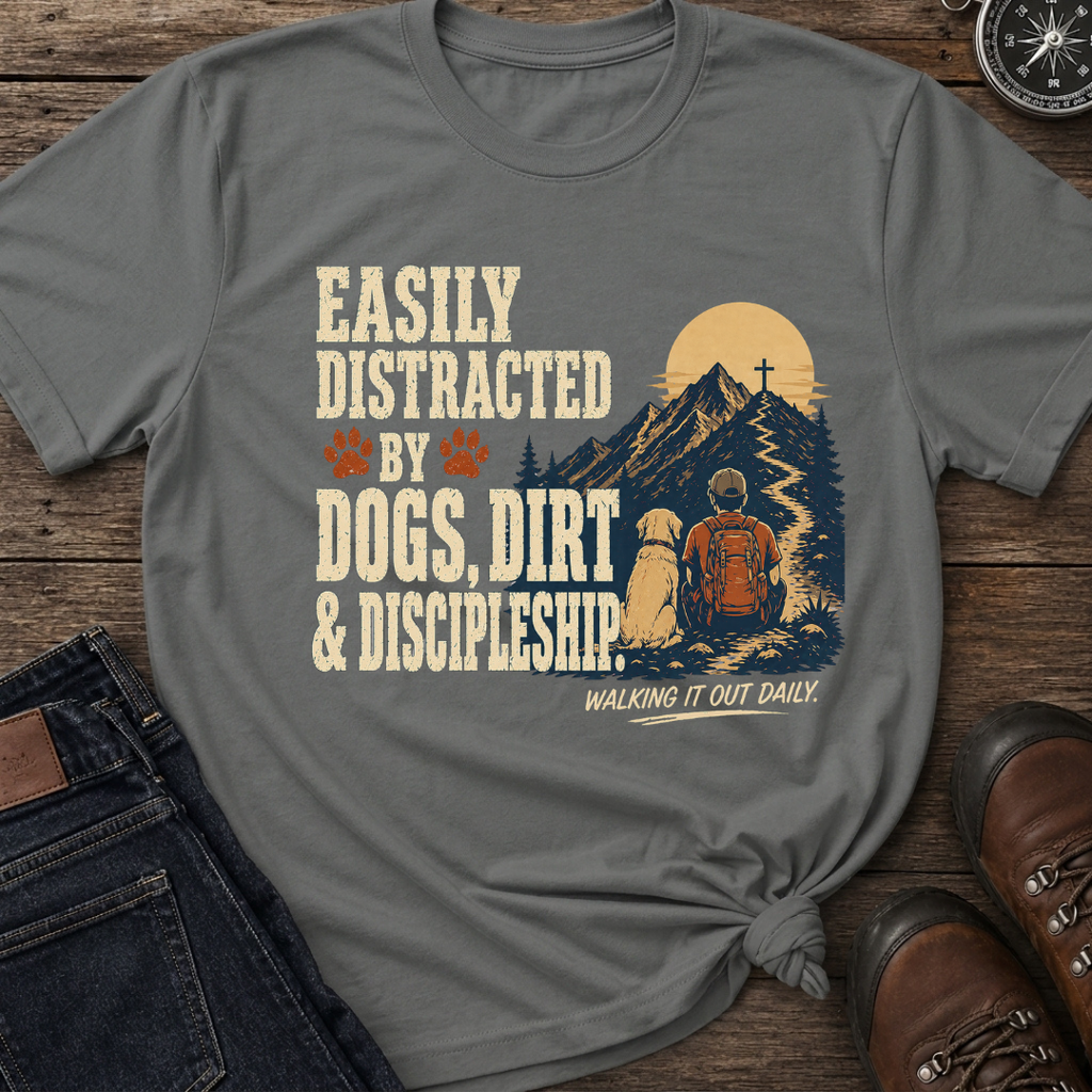 Dogs Dirt Discipleship T-Shirt
