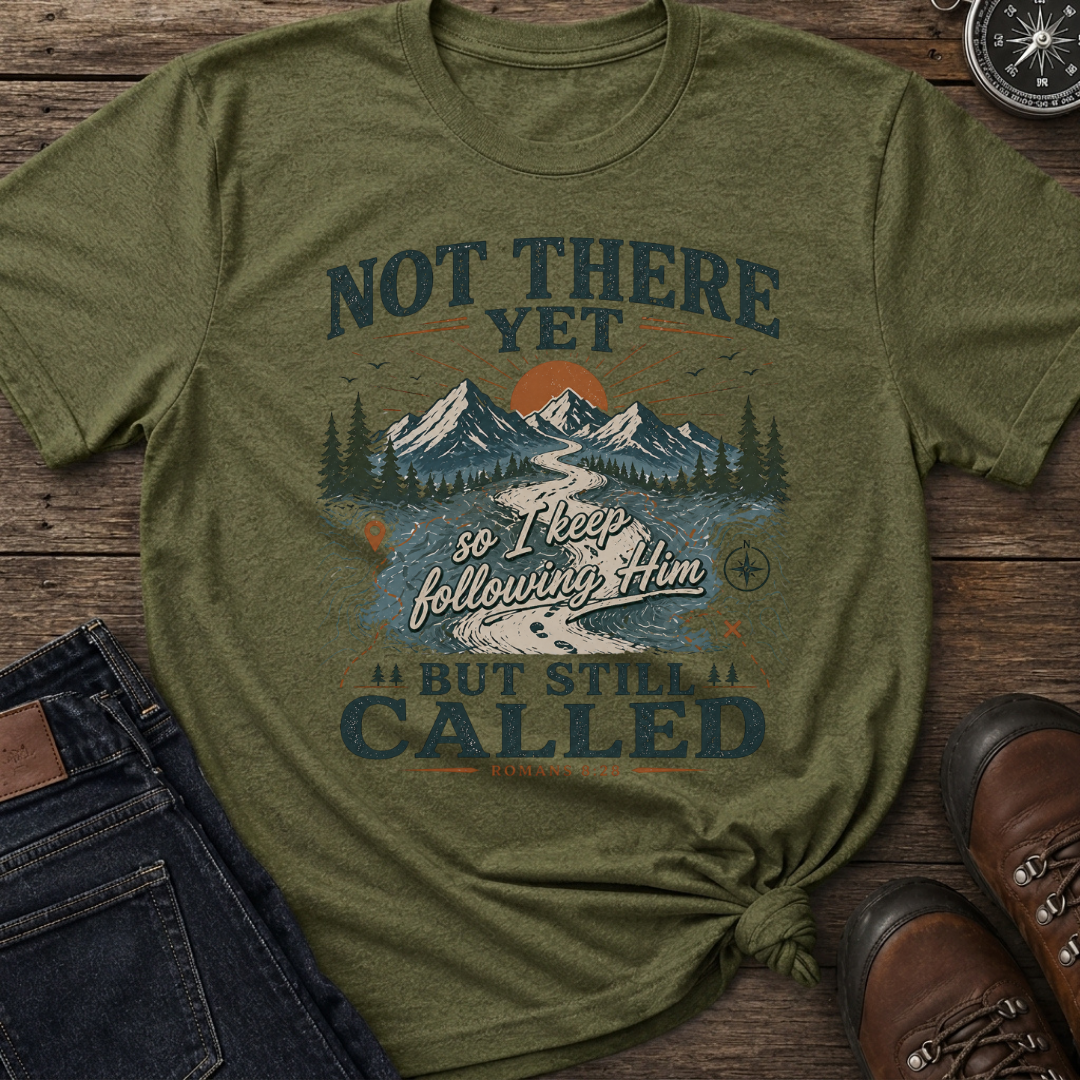 Not There Still Called T-Shirt