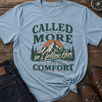 More Than Comfort T-shirt