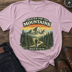 Created for Mountains T-Shirt